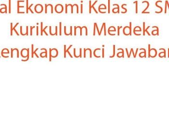 Prediksi Soal Ekonomi SMA Kelas 12: Akibat dari Ayat Penyesuaian