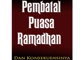 8 Pembatal Puasa Ramadhan yang Sering Terlupakan