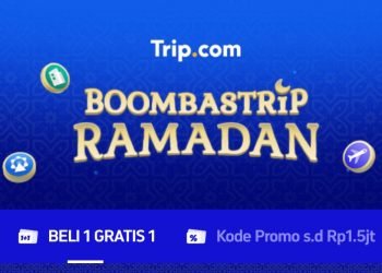 Bombastrip Ramadan: Tiket Mudik Lebaran Banjir Promo di Trip.com