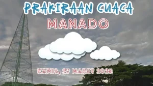 Info-cuaca-di-wilayah-Manado-hari-ini-Kamis-2732025.jpg