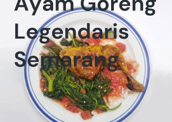 Lima Ayam Goreng Legendaris Semarang, Rasa Autentik yang Bertahan Puluhan Tahun