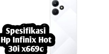 Review Infinix Hot 30: Spesifikasi, Harga, dan Keunggulan Terbaru