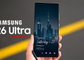 Semua yang Perlu Anda Ketahui tentang Galaxy S26 Ultra