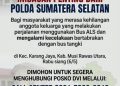 Cari Anggota Keluarga di Bus ALS? Hubungi DVI Polda Sumsel di Nomor Ini